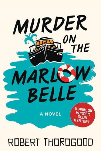 Murder on the Marlow Belle: A Novel