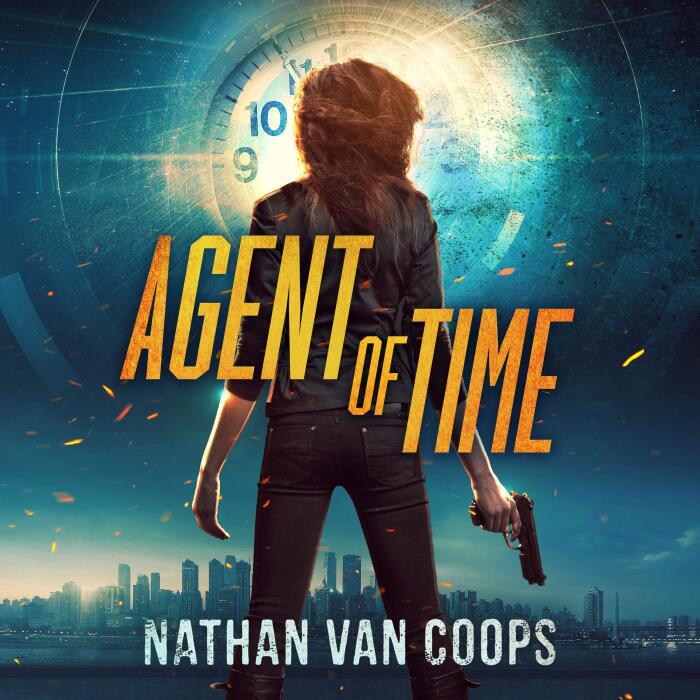 Agent of Time: A Time Travel Thriller