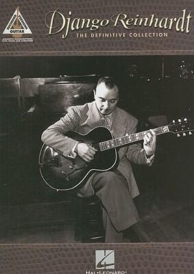 Django Reinhardt - The Definitive Collection: Guitar Recorded Versions