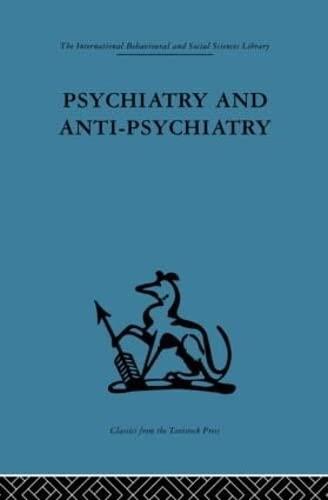 Psychiatry & Anti-psychiatry