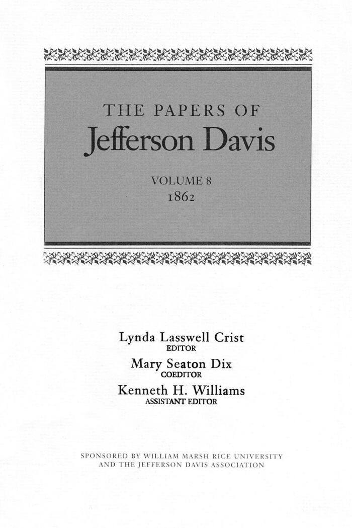 The Papers of Jefferson Davis, Vol. 8: 1862