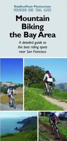 Mountain Biking the Bay Area
