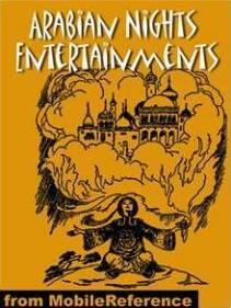 Arabian Nights Entertainments: Best-known Tales