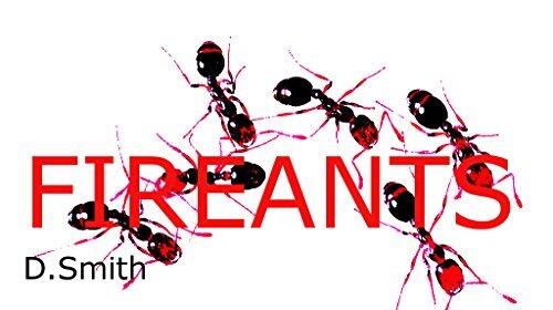 FIRE ANTS!: THE STORY OF A BIGOT & LIBERAL