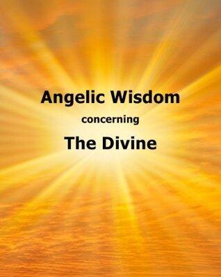Angelic Wisdom concerning the Divine