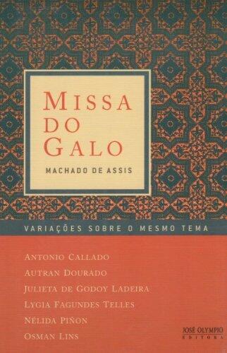 Missa do Galo - Variações Sobre o Mesmo Tema