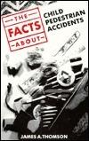 The Facts About Child Pedestrian Accidents
