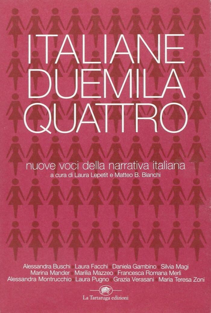 Italiane Duemilaquattro: Nuove voci della narrativa italiana