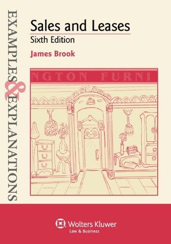 Examples and Explanations: Sales and Leases (6th Edition)