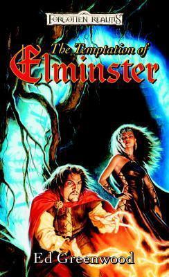 The Temptation of Elminster: Elminster, Book III
