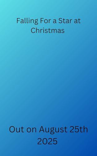Falling For a Star at Christmas