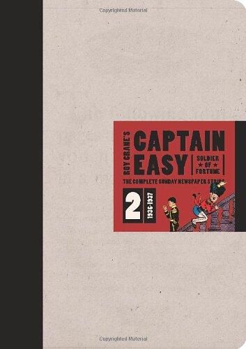 Captain Easy, Soldier of Fortune: The Complete Sunday Newspaper Strips 1936-1937 (Vol. 2)