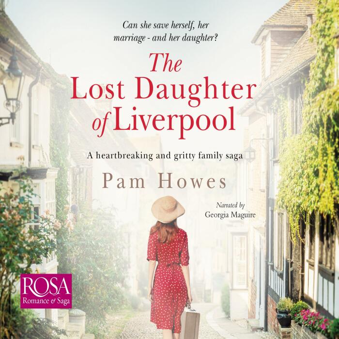The Lost Daughter of Liverpool: The Mersey Trilogy, Book 1