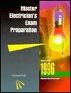 Master Electrician's Exam Preparation: Electrical Theory, National Electrical Code, NEC Calculations