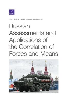 Russian Assessments and Applications of the Correlation of Forces and Means