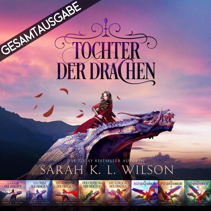 Tochter der Drachen - Gesamtausgabe: Die Drachenschule, Band 1-8