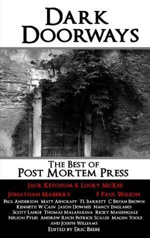 Dark Doorways: The Best of Post Mortem Press 2012