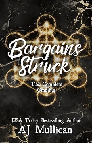 Bargains Struck: The Complete Omnibus