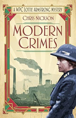 Modern Crimes: A WPC Lottie Armstrong Mystery