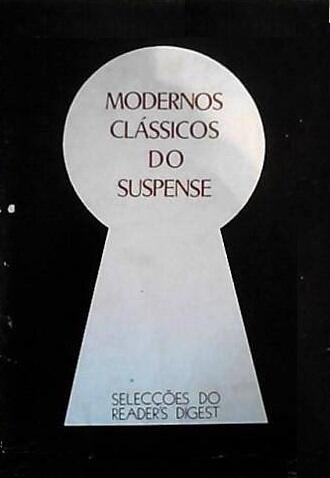 Modernos Clássicos do Suspense: Rebeca; A Escada de Caracol; O Homem Magro; A Morte e o Céu; Acima de Suspeita