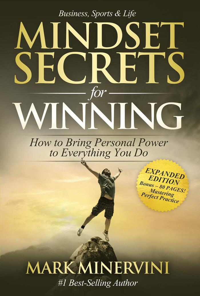 Mindset Secrets for Winning: How to Bring Personal Power to Everything You Do