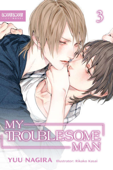 My Troublesome Man (Novel), Volume 3
