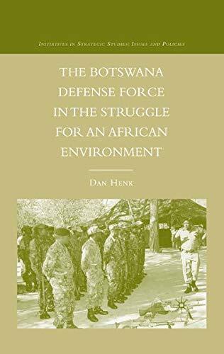 The Botswana Defence Force in the Struggle for an African Environment