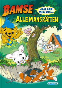 Bamse: Jag Lär Mig om Allemansrätten