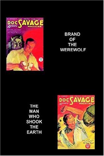 Brand of the Werewolf / The Man Who Shook the Earth