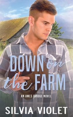 Down on the Farm (Ames Bridge)