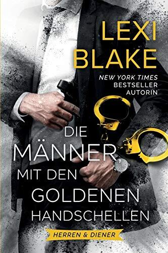 Die Männer mit den Goldenen Handschellen (Herren & Diener)