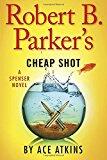 Robert B. Parker's Cheap Shot