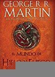 El Mundo de hielo y fuego / The World of Ice & Fire
