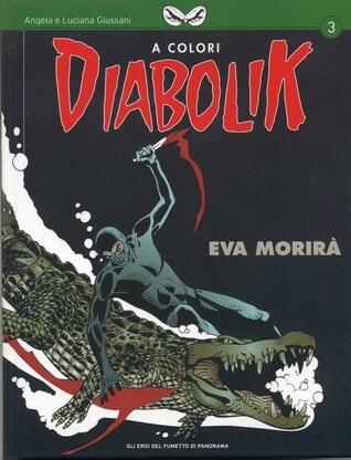 Diabolik a Colori n. 3: Eva morirà