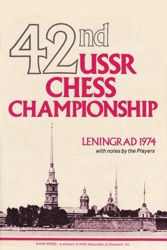 42nd USSR Chess Championship: Leningrad 1974