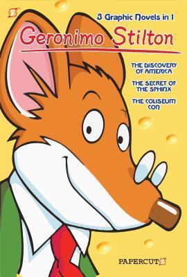 Geronimo Stilton 3-in-1 #1: "The Discovery of America" "The Secret of the Sphinx" "The Coliseum Con"