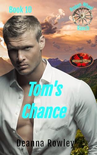 Tom's Chance: Brotherhood Protectors World