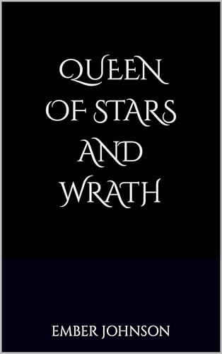 Queen of Stars and Wrath