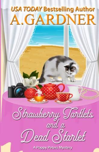 Strawberry Tartlets and a Dead Starlet