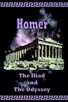 The Iliad & The Odyssey
