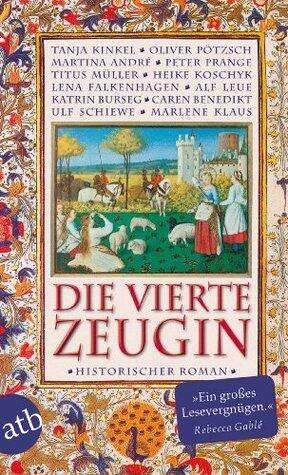 Die vierte Zeugin