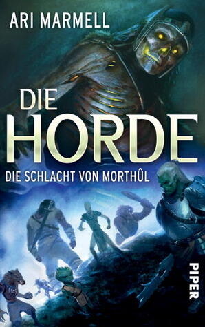 Die Horde : Die Schlacht von Morthûl