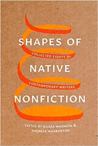 Shapes of Native Nonfiction: Collected Essays by Contemporary Writers