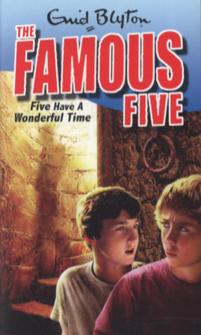 Famous Five: Five Have A Wonderful Time: Book 11