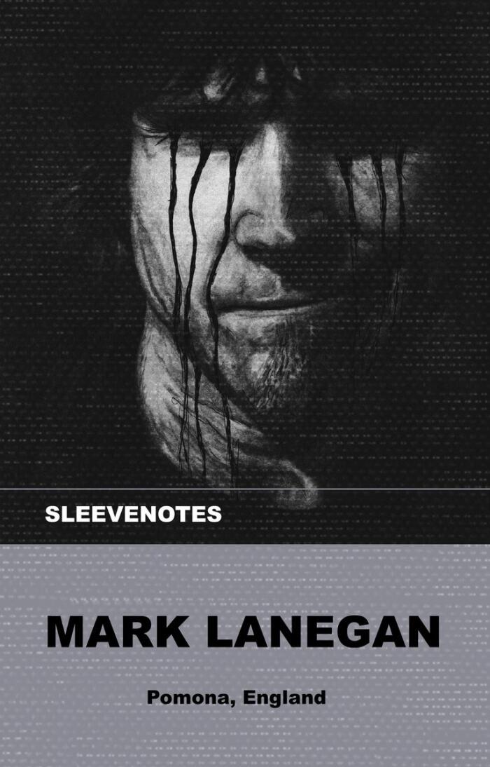 Mark Lanegan: Sleevenotes