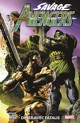 Savage Avengers (2019) T02 : Dîner avec Fatalis