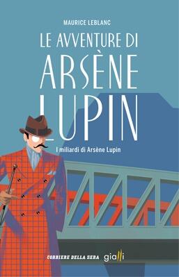 I miliardi di Arsène Lupin