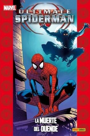 Ultimate Spiderman tomo 21: La muerte del duende