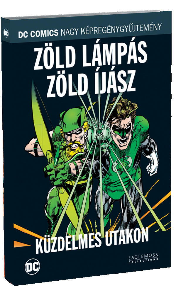 Zöld Lámpás/Zöld Íjász: Küzdelmes utakon