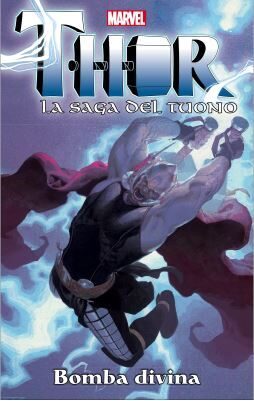 Thor - La Saga del Tuono Vol. 3: Bomba Divina